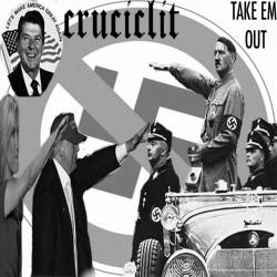 Cruciclit : Take Em' Out